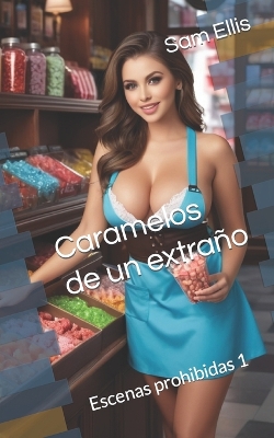 Book cover for Caramelos de un extraño