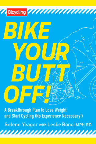 Cover of Bike Your Butt Off!