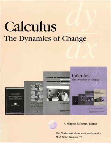 Book cover for Calculus: the Dynamics of Change