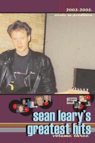 Cover of Sean Leary's Greatest Hits, volume three