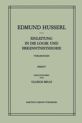 Cover of Einleitung in Die Logik Und Erkenntnistheorie Vorlesungen 1906/07