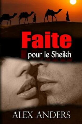 Cover of Faite Pour Le Sheikh