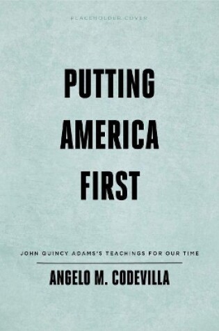 Cover of Putting America First