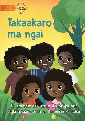 Book cover for Play With Me - Takaakaro ma ngai (Te Kiribati)