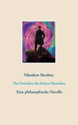 Book cover for Das Erwachen des letzten Menschen