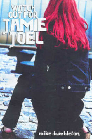 Cover of Watch Out for Jamie Joel