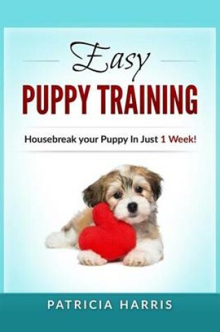 Cover of Easy Puppy Training