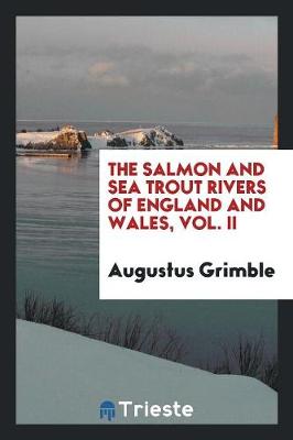 Book cover for The Salmon and Sea Trout Rivers of England and Wales