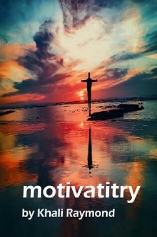 Cover of Motivatitry