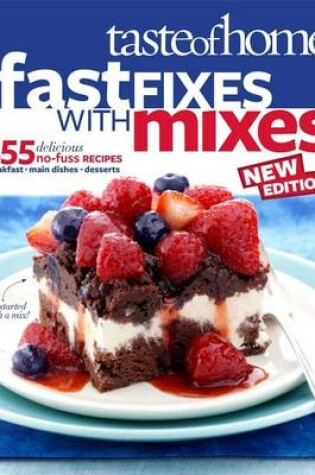 Cover of Taste of Home Fast Fixes with Mixes