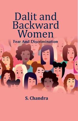 Book cover for Dalit and Backward Women-Fear and Discrimination
