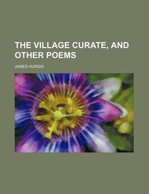 Book cover for The Village Curate, and Other Poems