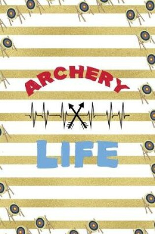 Cover of Archery Life