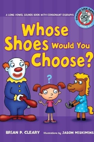 Cover of Whose Shoes Would You Choose?