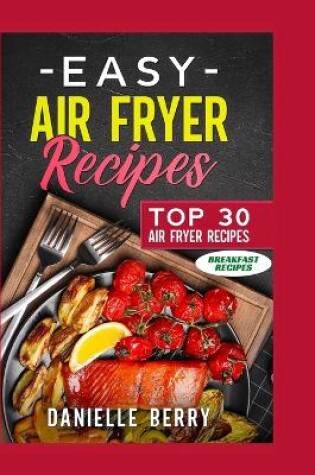 Cover of Easy Air Fryer Recipes