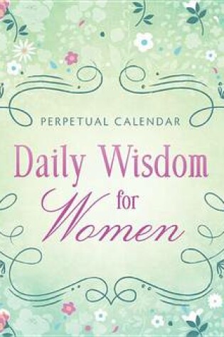 Cover of Daily Wisdom for Women Perpetual Calendar