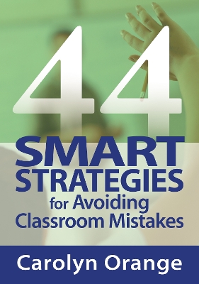 Book cover for 44 Smart Strategies for Avoiding Classroom Mistakes