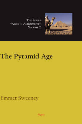 Cover of The Pyramid Age, Ages in Alignment Series (HC)