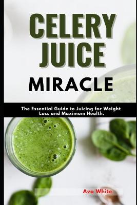 Book cover for Celery Juice Miracle