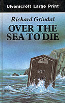 Book cover for Over the Sea to Die