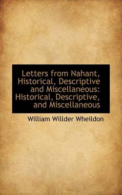 Book cover for Letters from Nahant, Historical, Descriptive and Miscellaneous