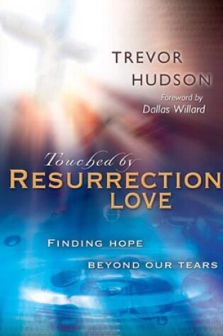 Cover of Touched by resurrection love