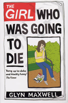Book cover for The Girl Who Was Going To Die