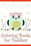 Book cover for Coloring Books for Toddlers