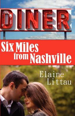 Book cover for Six Miles From Nashville