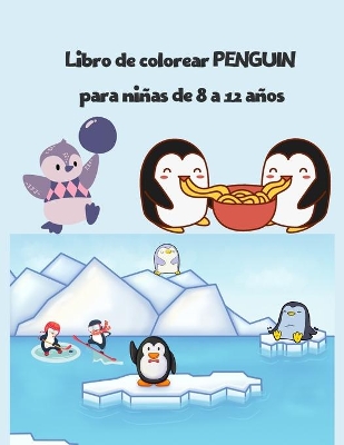 Book cover for Libro de colorear PENGUIN para niñas de 8 a 12 años