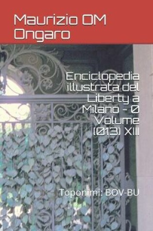 Cover of Enciclopedia illustrata del Liberty a Milano - 0 Volume (013) XIII
