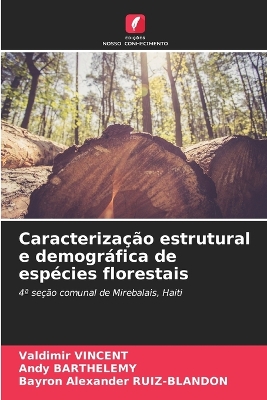 Book cover for Caracterização estrutural e demográfica de espécies florestais