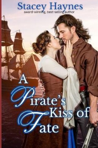Cover of A Pirate's Kiss of Fate