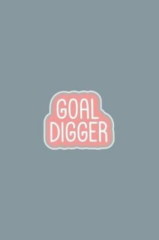 Cover of Goal Digger