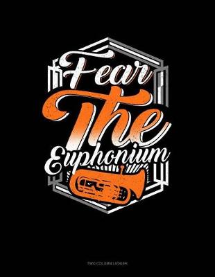 Cover of Fear the Euphonium