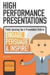 Book cover for High Performance Presentations