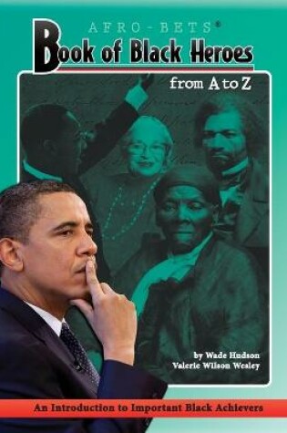 Cover of Afro-Bets Book of Black Heroes from A to Z