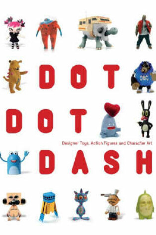 Cover of Dot Dot Dash!