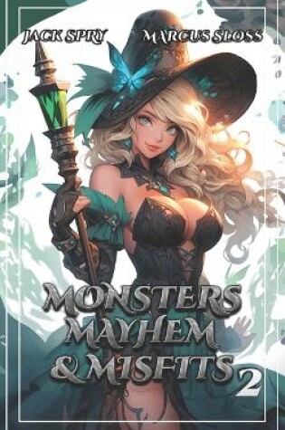 Cover of Monsters Mayhem & Misfits 2