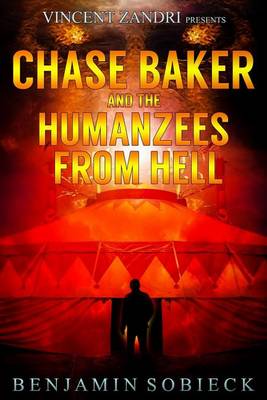 Book cover for Chase Baker and the Humanzees from Hell