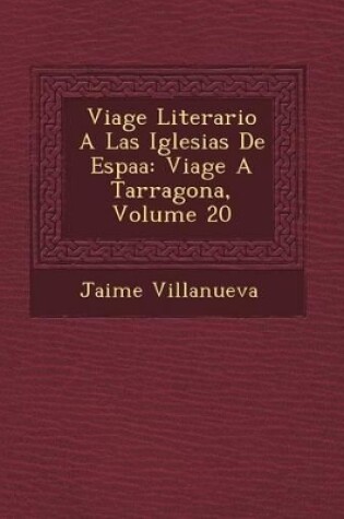 Cover of Viage Literario a Las Iglesias de Espa a