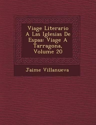 Book cover for Viage Literario a Las Iglesias de Espa a