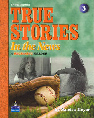 Book cover for True Stories in the News: A Beginning Reader