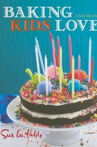 Cover of Baking Kids Love