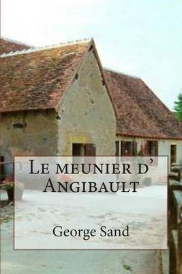 Book cover for Le meunier d' Angibault