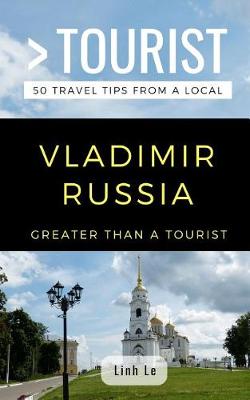 Cover of Greater Than a Tourist- Vladimir Russia