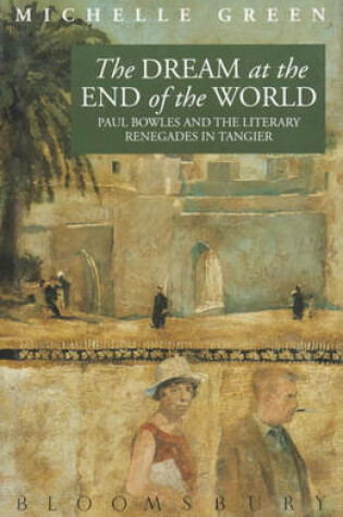 Cover of The Dream at the End of the World