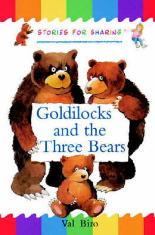 Cover of Traditional Tales - Stories for Sharing : Goldilocks and the Three Bears