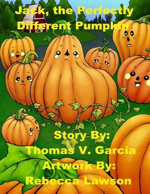 Book cover for Jack, the Perfectly, Different Pumpkin