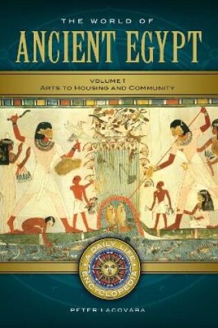 Cover of The World of Ancient Egypt [2 volumes]